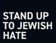 stand up to
                                                          jwish hate