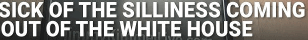 sick of white house